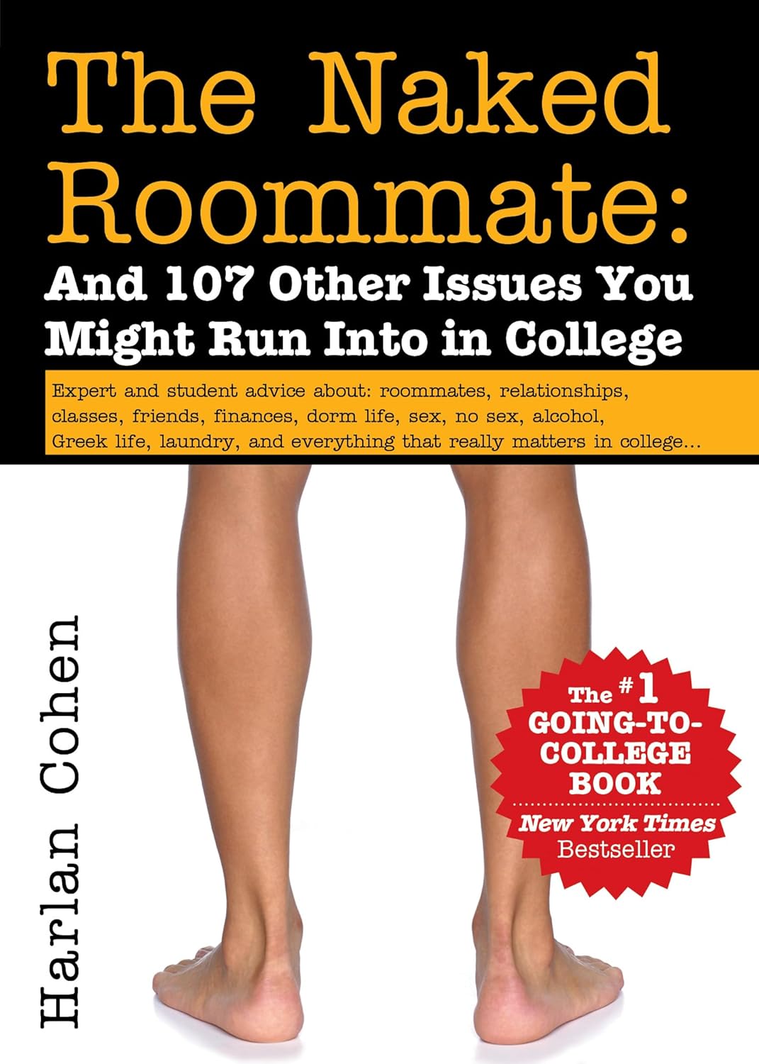Cover of the book The Naked Roommate: And 107 Other Issues You Might Run Into in College